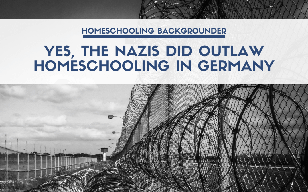 Yes, The Nazis Did Outlaw Homeschooling In Germany